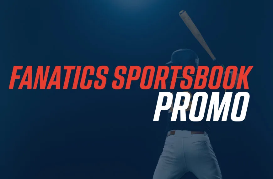 Fanatics Sportsbook Promo Scores you up to $1,000 in Bonus Bets for MLB
