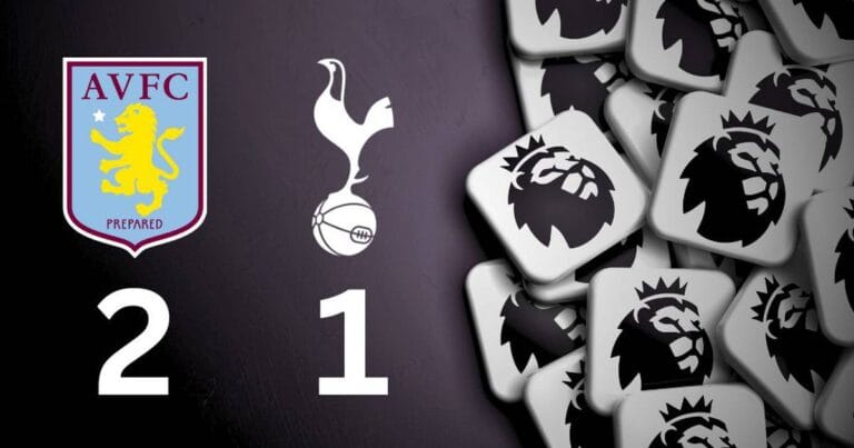 Premier League Match Report & Player Ratings | Aston Villa climb to joint-sixth in the table after 2-1 win over Tottenham