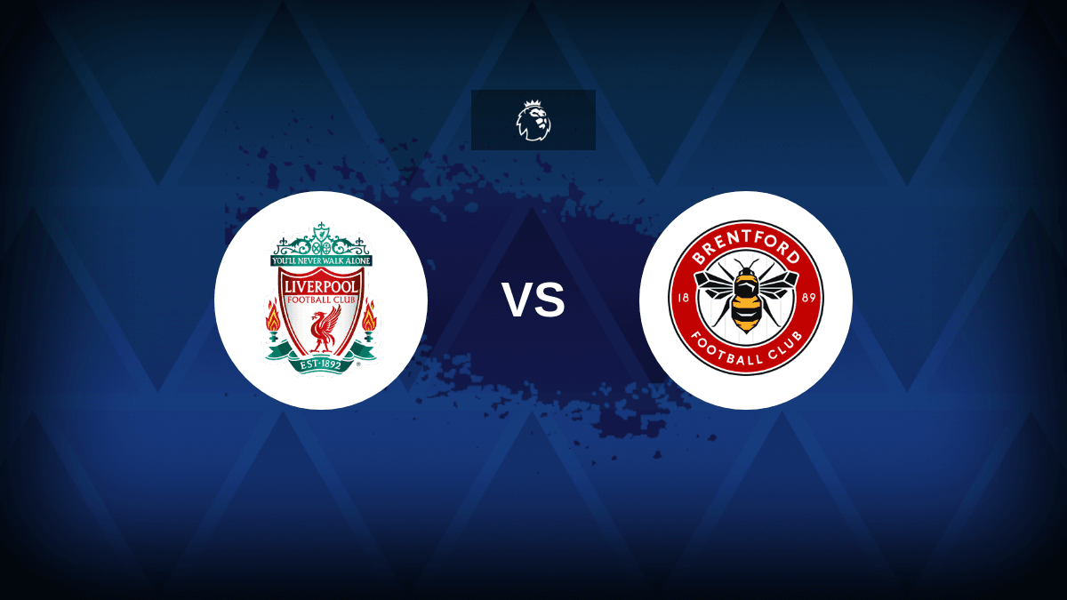 Premier League: Liverpool v Brentford – Preview, predictions, tips, offers and odds