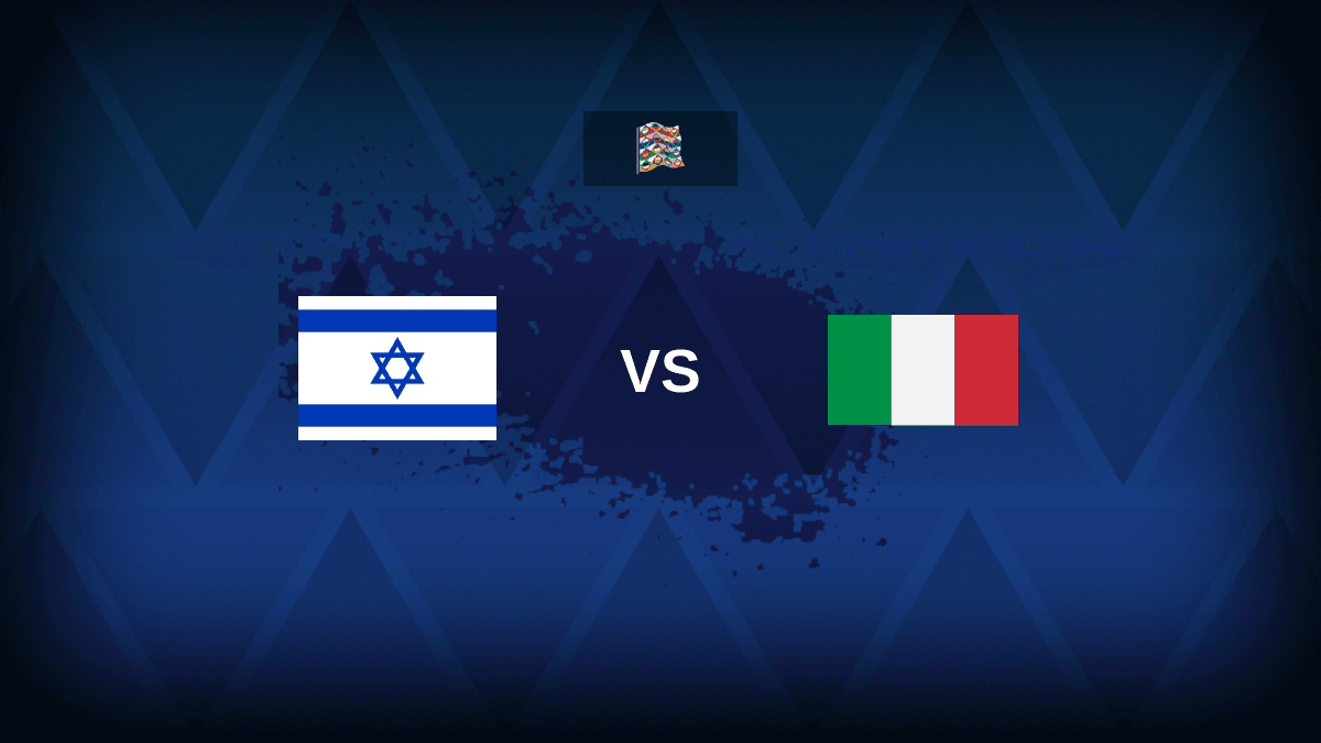 UEFA Nations League A: Israel vs Italy – Preview, predictions, tips, offers and odds