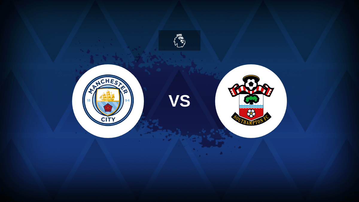 Premier League: Manchester City v Southampton – Preview, predictions, tips, offers and odds