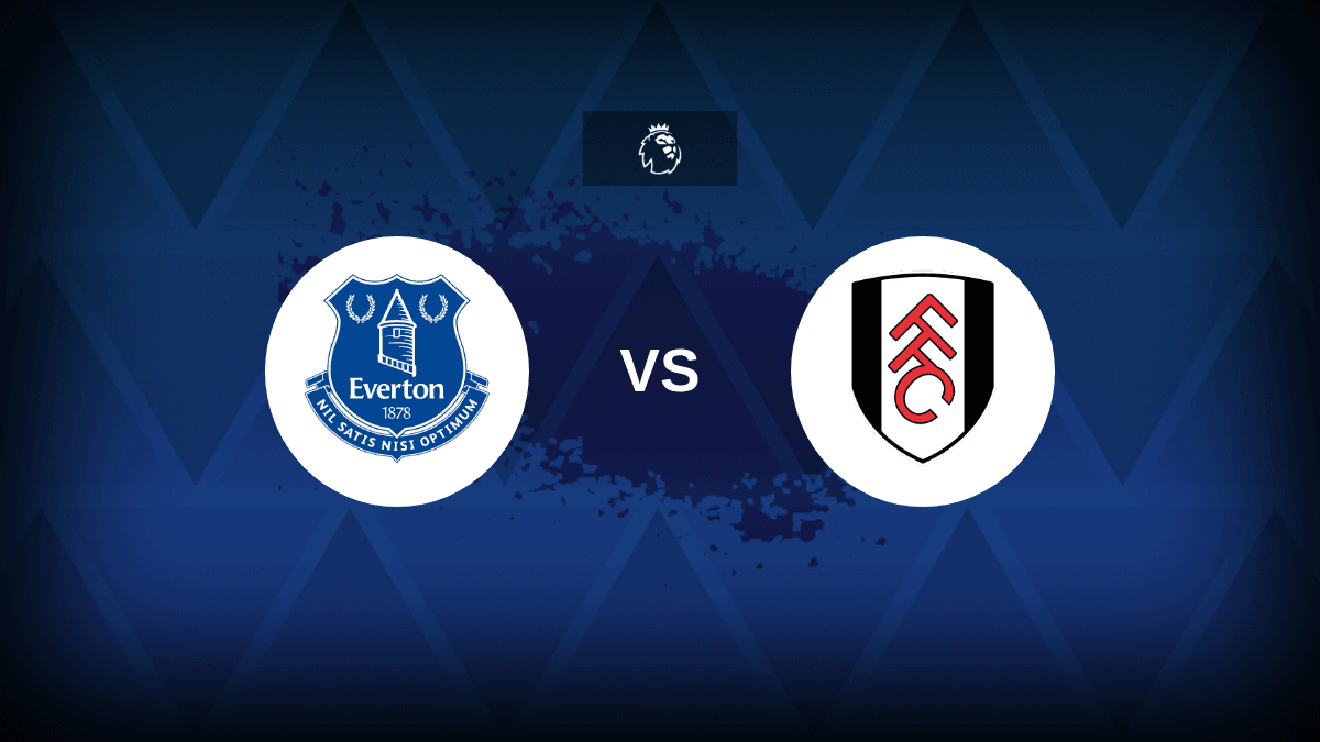 Premier League: Everton v Fulham – Preview, predictions, tips, offers and odds
