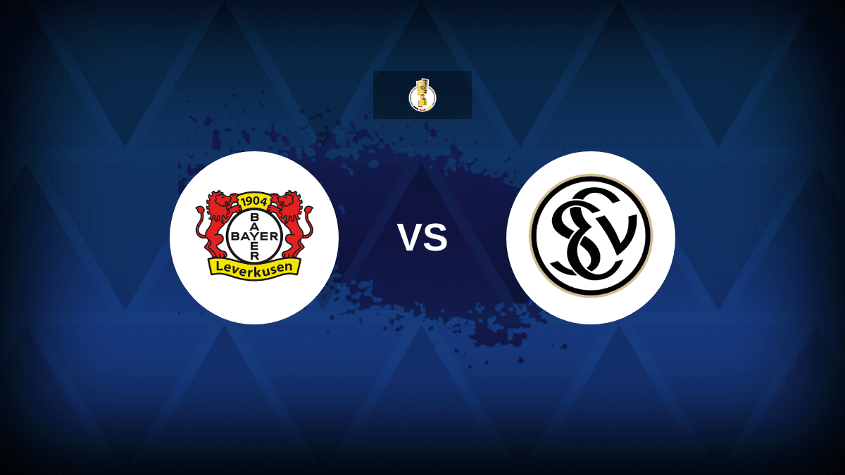 DFBPokal Bayer Leverkusen vs Elversberg Preview, prediction, tips