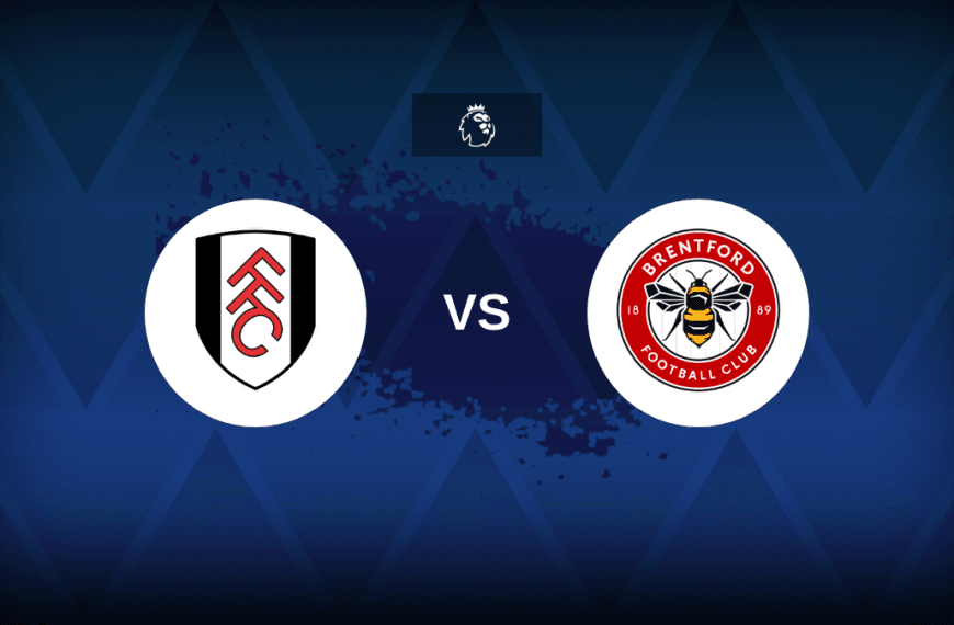 Premier League: Fulham vs Brentford – Preview, prediction, tips, offers and odds