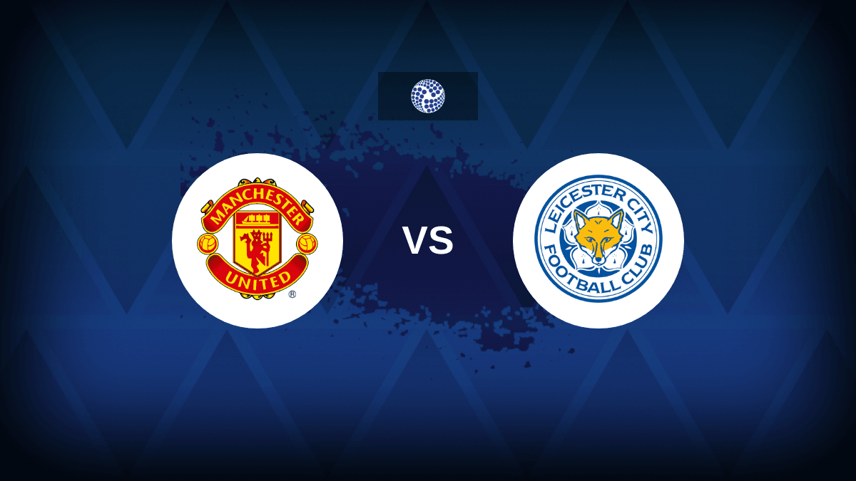 Manchester United v Leicester City – FA Cup preview, team news, expected line-ups and how to watch on TV