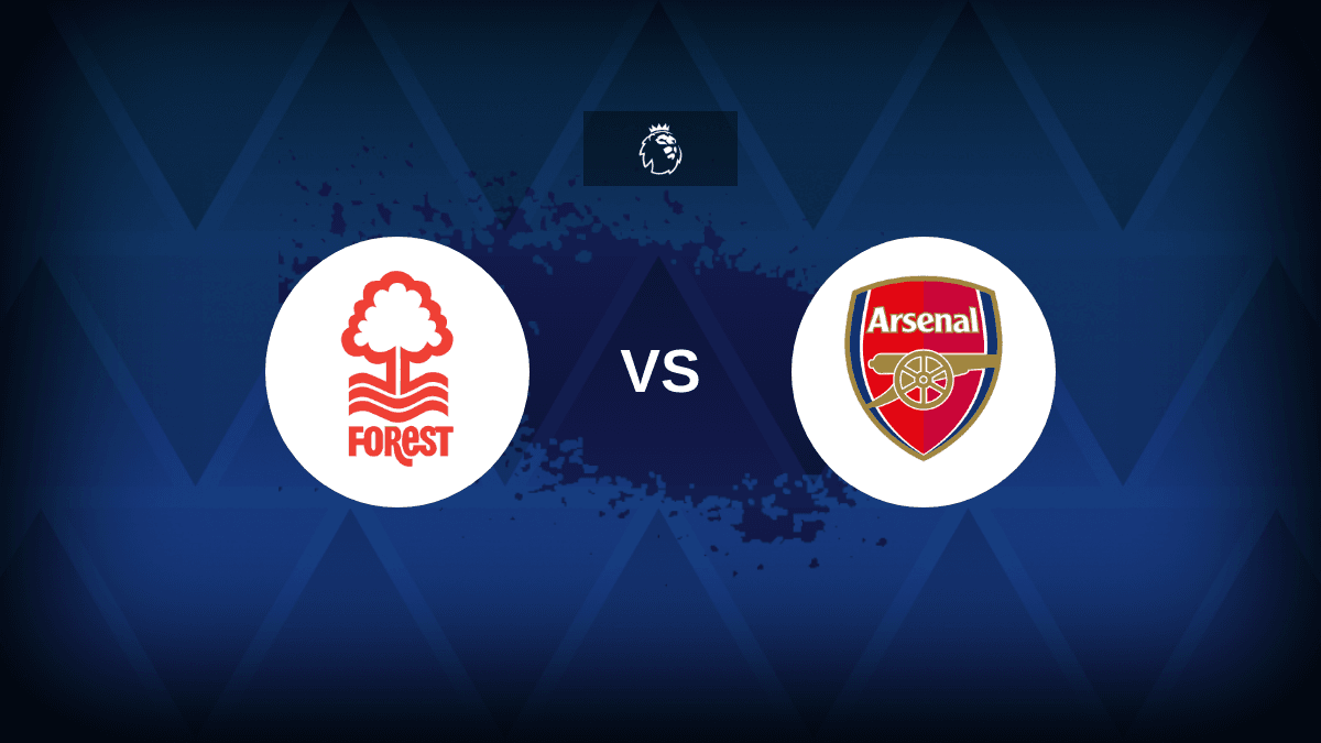 Nottingham Forest v Arsenal – Line-ups, stats and preview