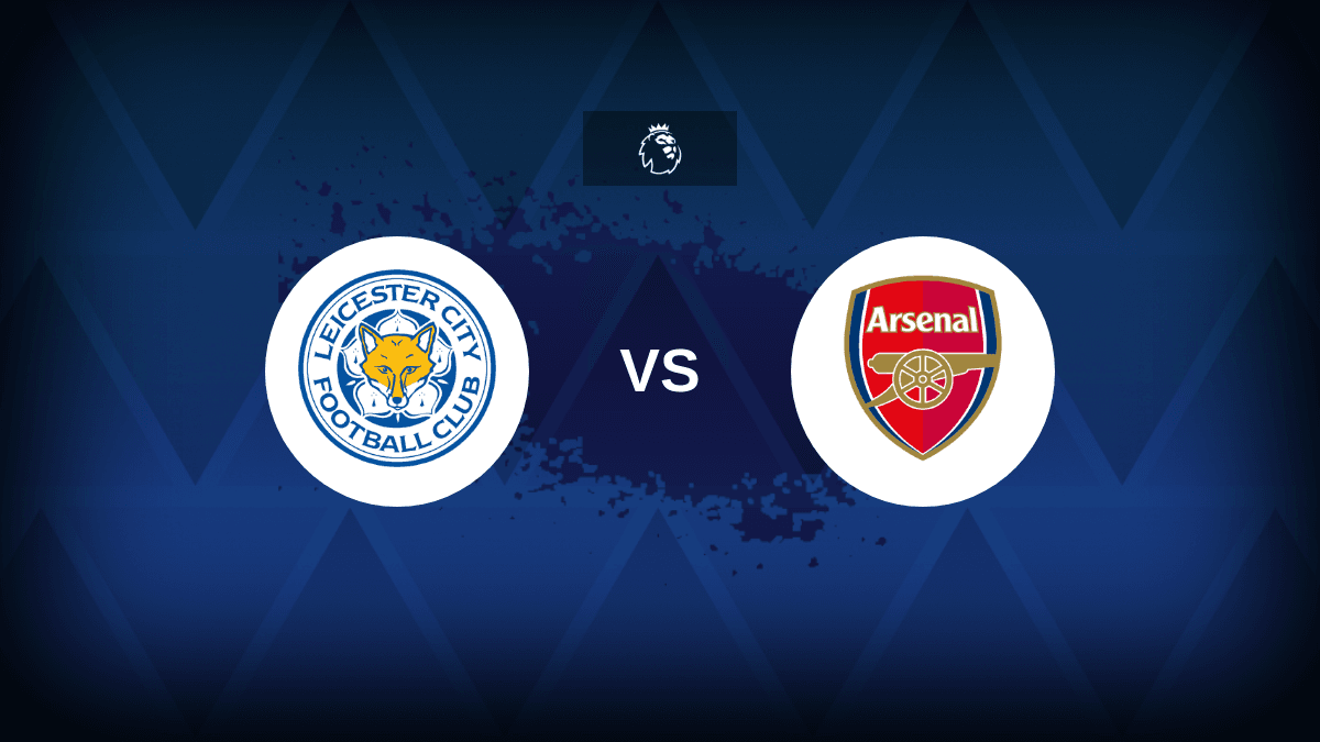 Leicester v Arsenal – Premier League preview, team news, expected lineups, how to watch on TV and prediction