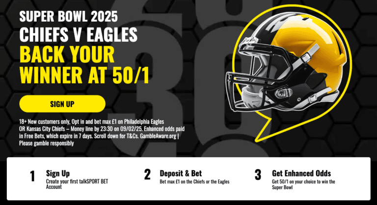 talkSPORT Betting Offer: Back your winner for Chiefs vs Eagles at 50/1 at Super Bowl 59