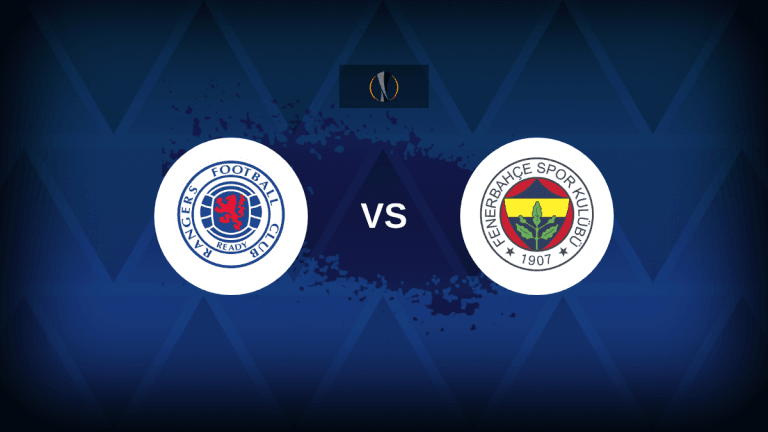 Rangers v Fenerbahce – Line-ups, stats and preview