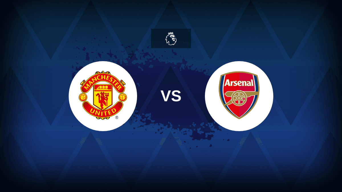 Manchester United v Arsenal: Line-ups, stats and preview