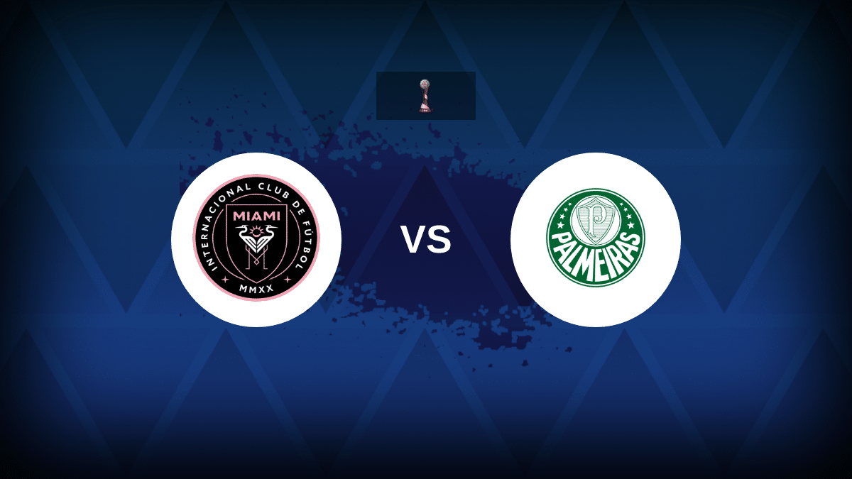 Inter Miami v Palmeiras: Line-ups, stats and preview