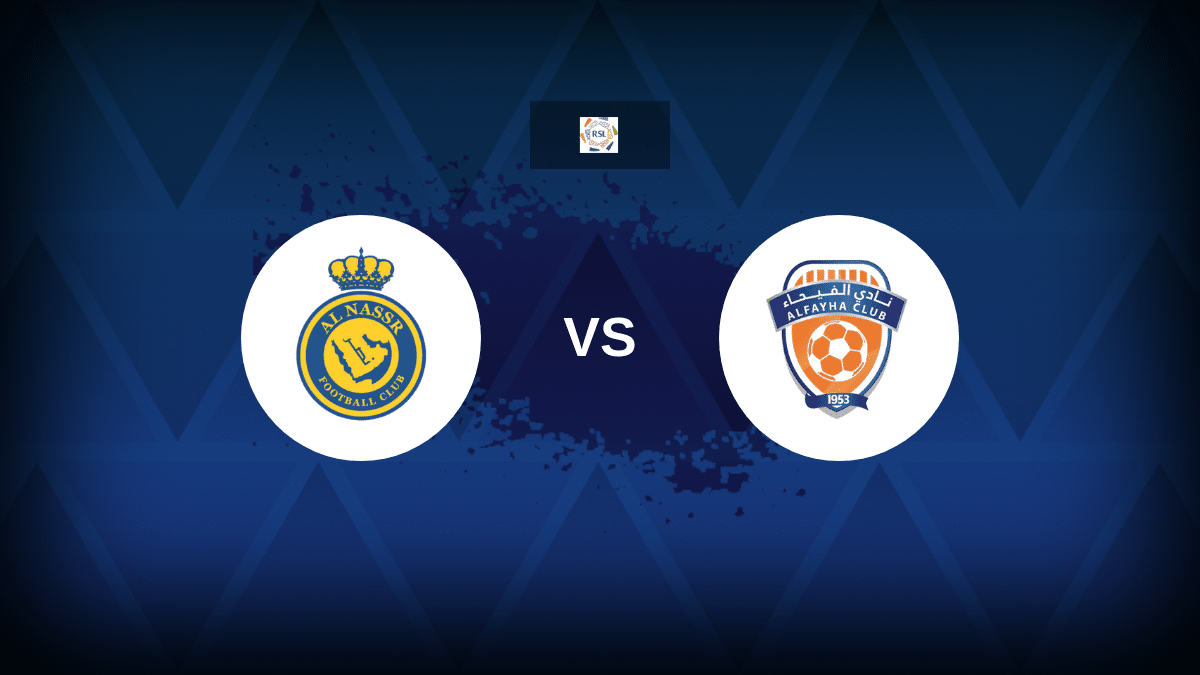 Al-Nassr v Al-Fayha: Line-ups, stats and preview