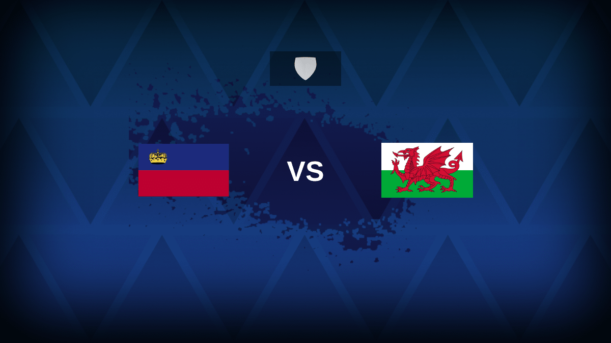 Liechtenstein v Wales - Line-ups, stats and preview