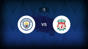 Manchester City v Liverpool – Lineups, stats and preview