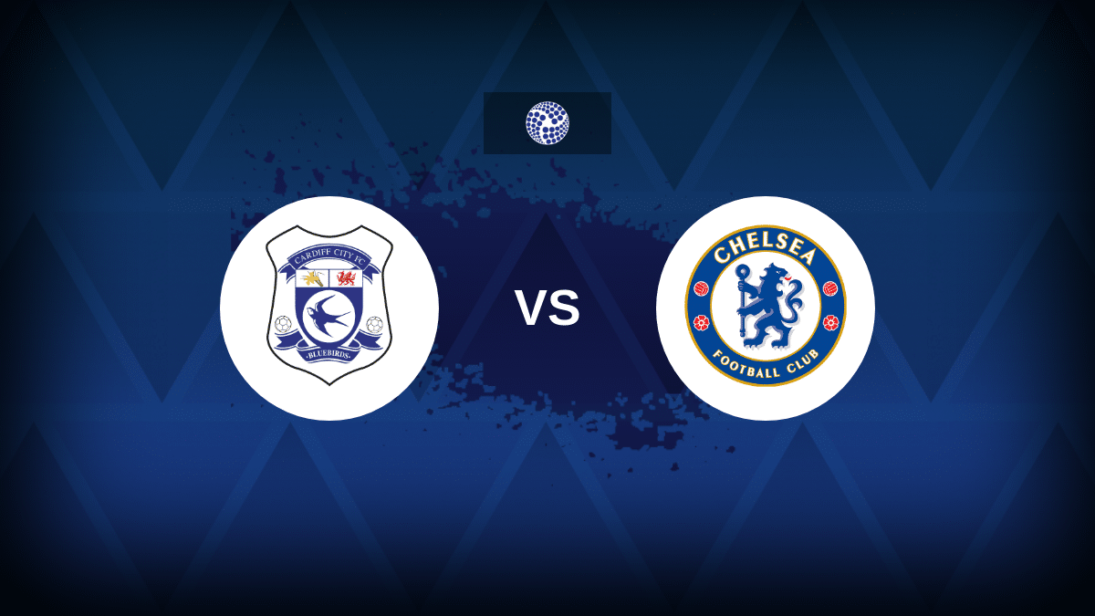 Cardiff v Chelsea: Line-ups, stats and preview