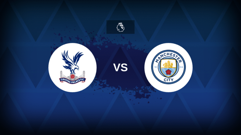 Crystal Palace v Man City: Line-ups, stats and preview