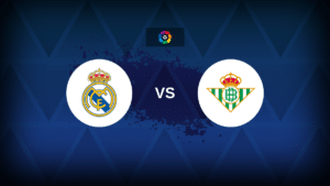 Real Madrid v Real Betis – Line-ups, stats and preview