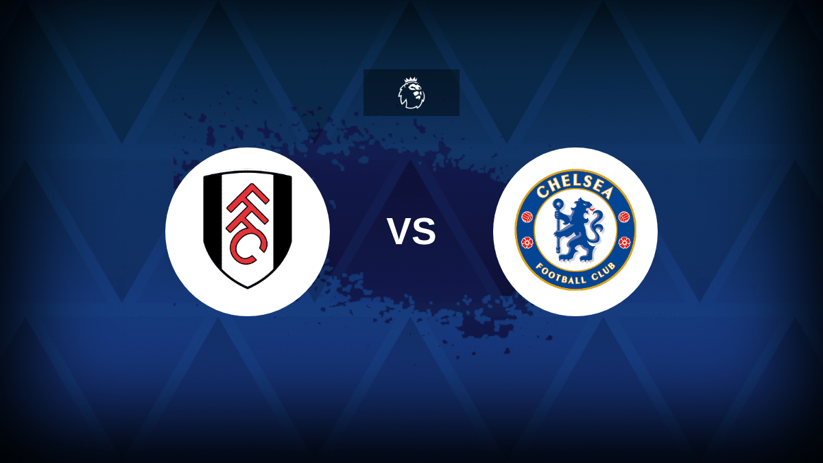 Fulham v Chelsea: Line-ups, stats and preview