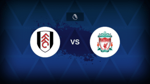 Fulham v Liverpool – Line-ups, stats and preview