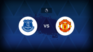 Everton v Manchester United – Lineups, stats and preview