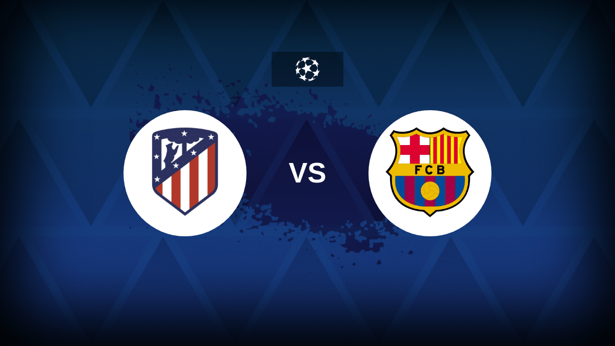 Atletico Madrid v Barcelona: Line-ups, stats and preview