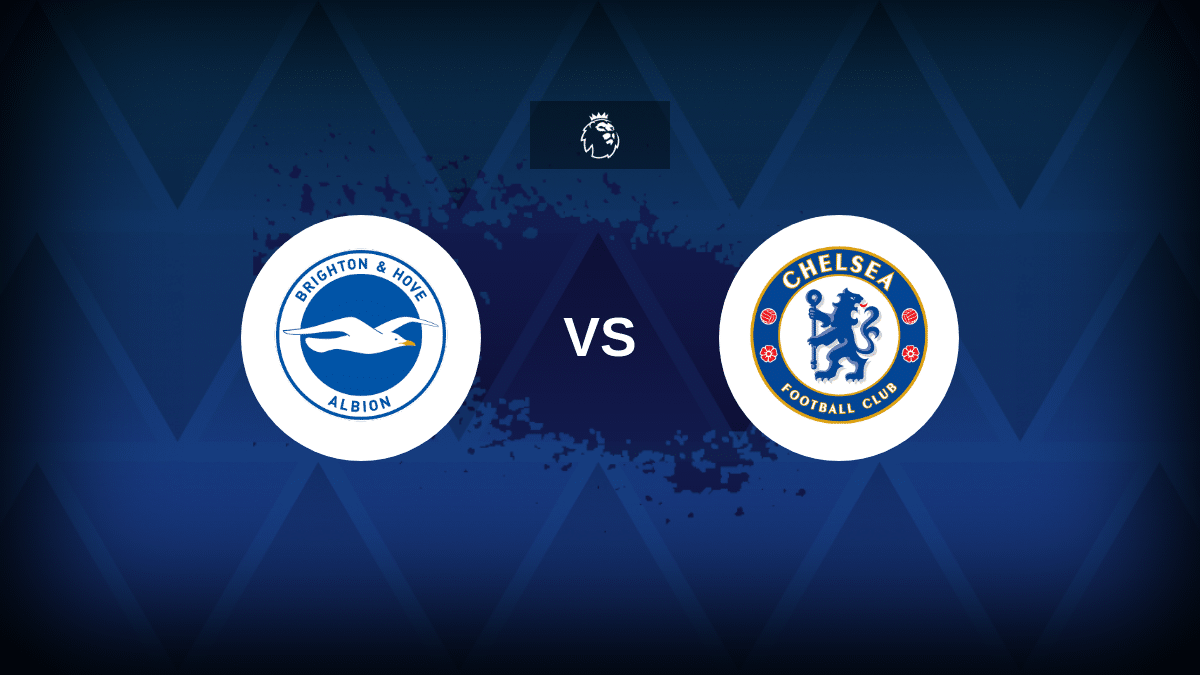 Brighton v Chelsea: Line-ups, stats and preview
