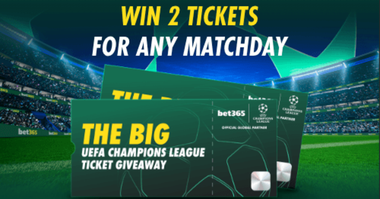 Win tickets to a Champions League game with bet365