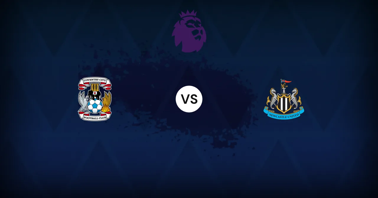 Coventry v Newcastle: Preview, expected line-ups, stats and where to watch