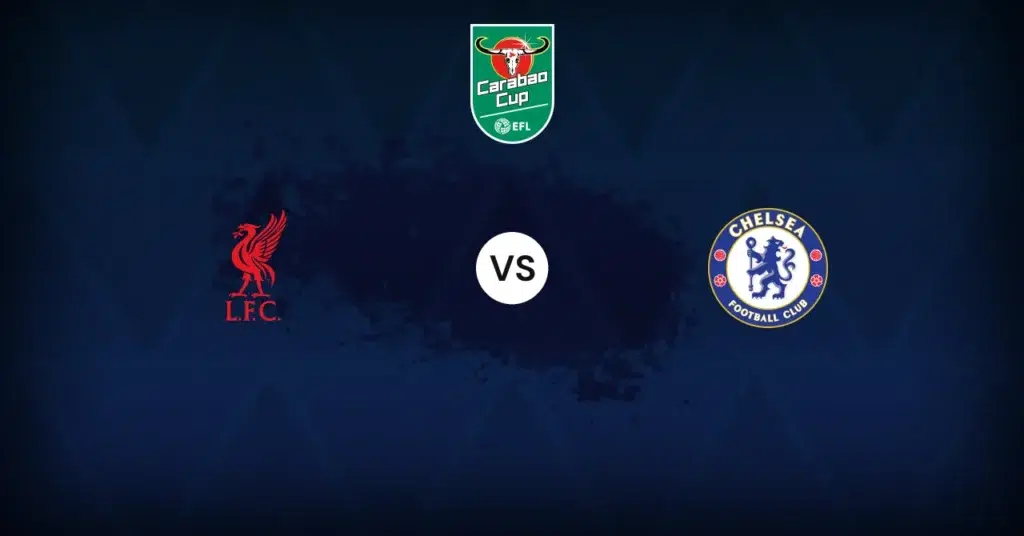 Liverpool 1-1 Chelsea (    pens): Report, result and goals Carabao Cup